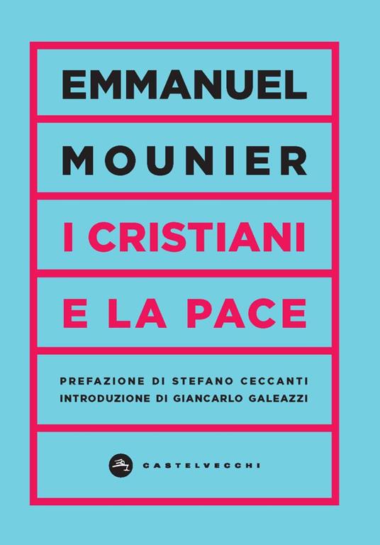 I cristiani e la pace - Emmanuel Mounier - copertina
