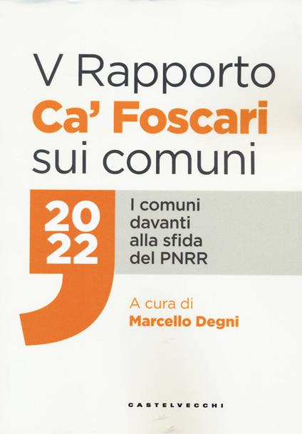 Rapporto Ca' Foscari sui comuni 2022. I comuni davanti alla sfida del PNRR - copertina