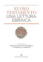 Nuovo Testamento. Una lettura ebraica