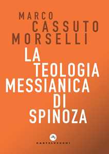 La teologia messianica di Spinoza