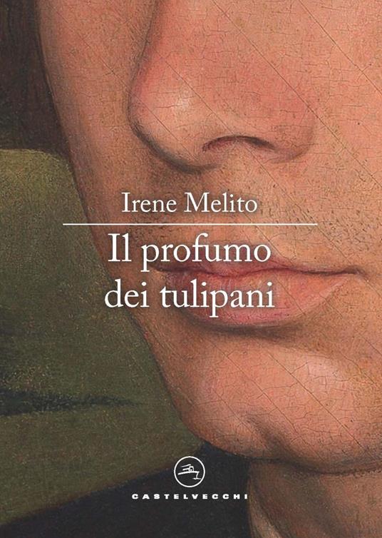 Il profumo dei tulipani - Irene Melito - copertina