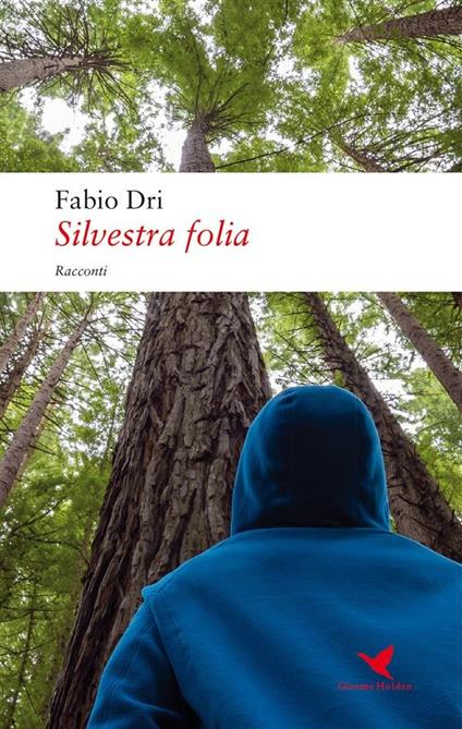 Silvestra folia - Fabio Dri - ebook