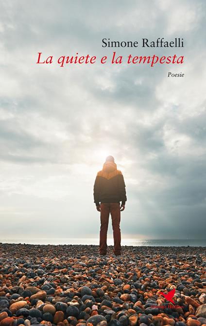 La quiete e la tempesta - Simone Raffaelli - copertina