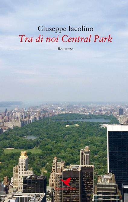 Tra di noi Central Park - Giuseppe Iacolino - copertina