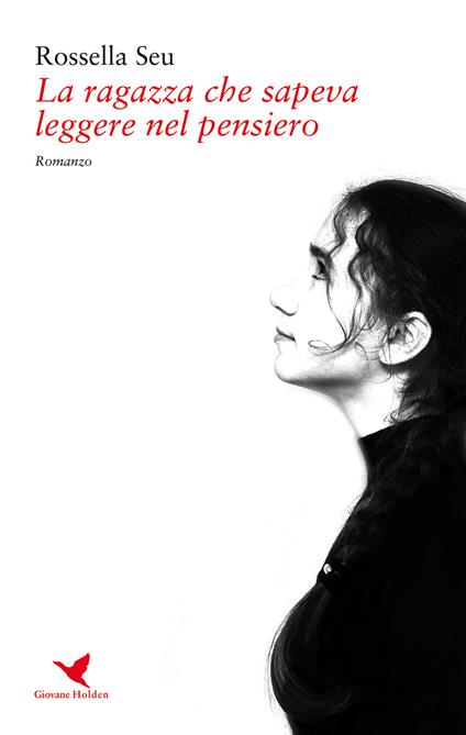 La ragazza che sapeva leggere nel pensiero - Rossella Seu - copertina