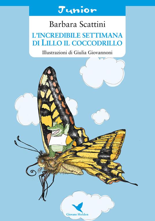 L' incredibile settimana di Lillo il coccodrillo - Barbara Scattini - copertina