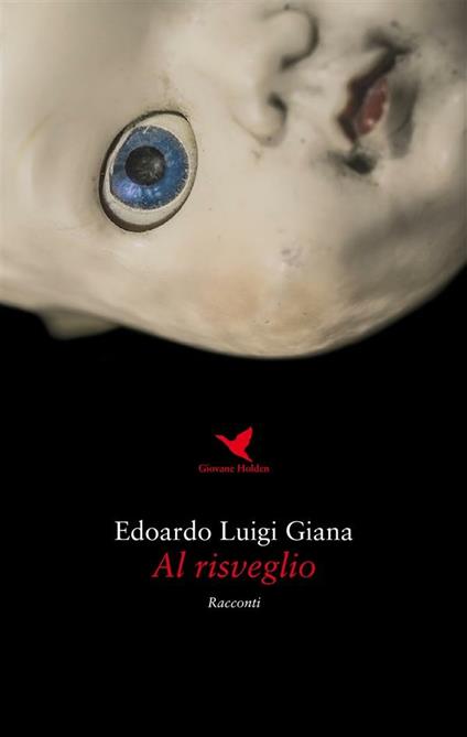 Al risveglio - Edoardo Luigi Giana - ebook