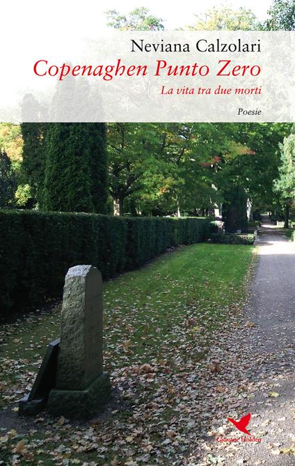 Copenaghen punto zero. La vita tra due morti - Neviana Calzolari - copertina