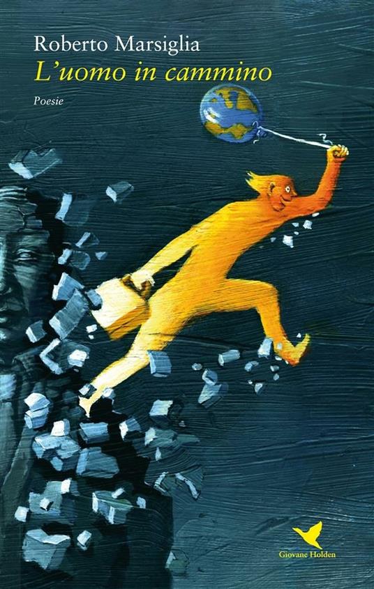 L' uomo in cammino - Roberto Marsiglia - ebook