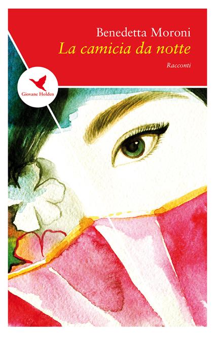La camicia da notte - Benedetta Moroni - copertina