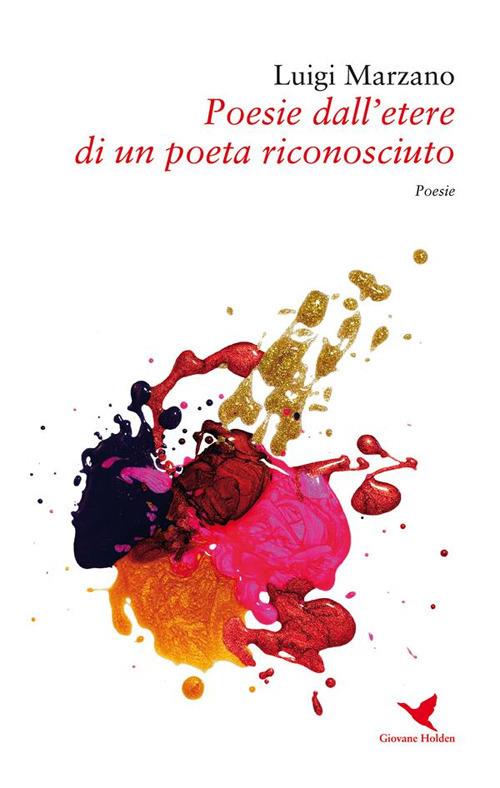 Poesie dall'etere di un poeta riconosciuto - Luigi Marzano - ebook