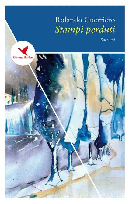 Stampi perduti - Rolando Guerriero - ebook