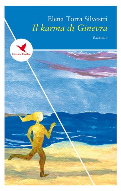 Il karma di Ginevra - Elena Torta Silvestri - ebook
