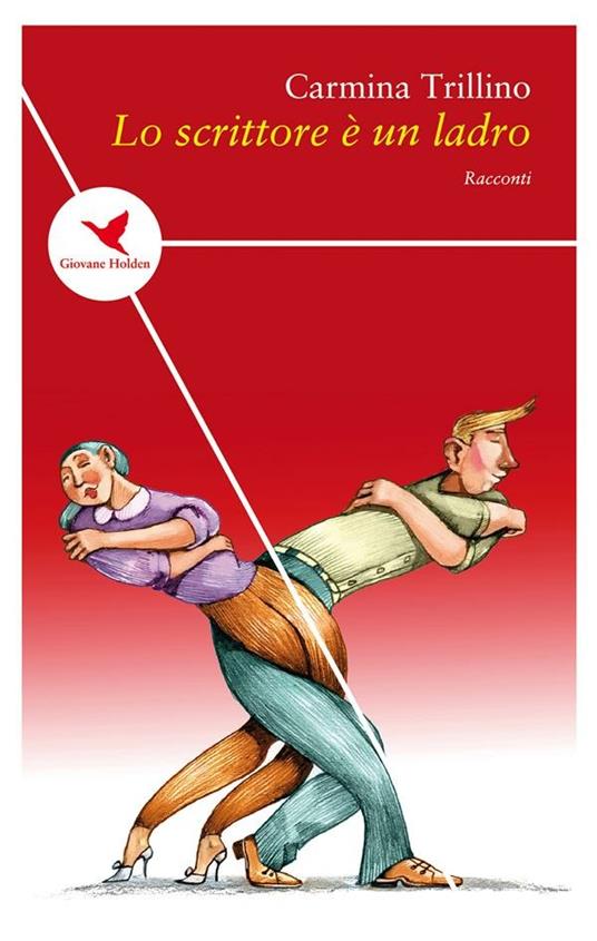 Lo scrittore è un ladro - Carmina Trillino - ebook