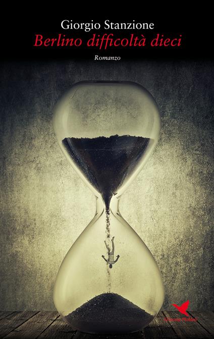 Berlino difficoltà dieci - Giorgio Stanzione - copertina