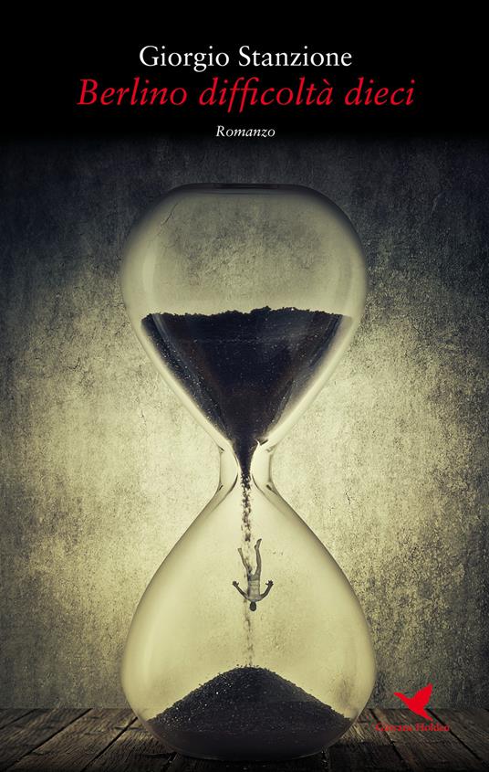 Berlino difficoltà dieci - Giorgio Stanzione - copertina