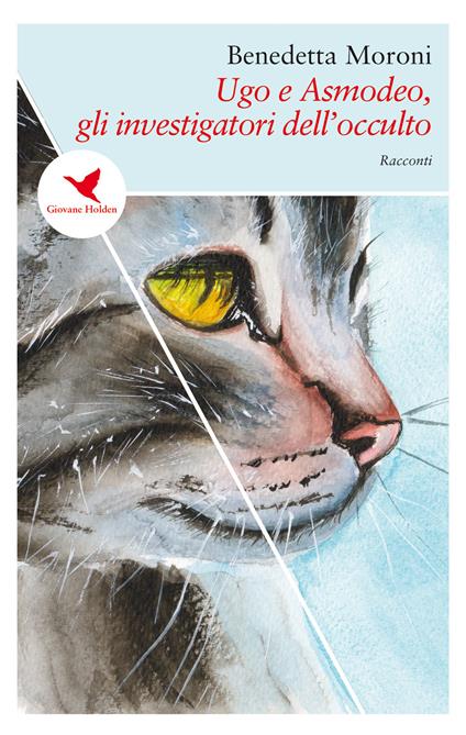 Ugo e Asmodeo, gli investigatori dell'occulto - Benedetta Moroni - copertina