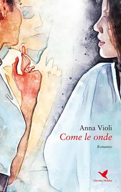 Come le onde - Anna Violi - ebook