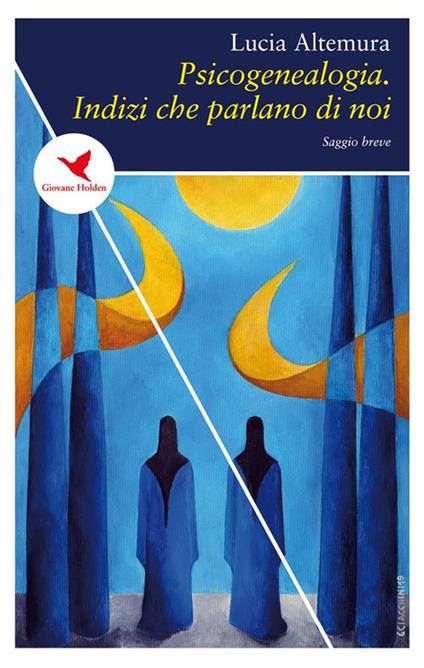 Psicogenealogia. Indizi che parlano di noi - Lucia Altemura - ebook