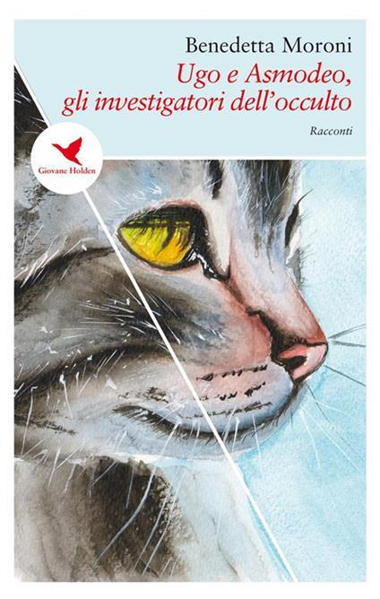 Ugo e Asmodeo, gli investigatori dell'occulto - Benedetta Moroni - ebook