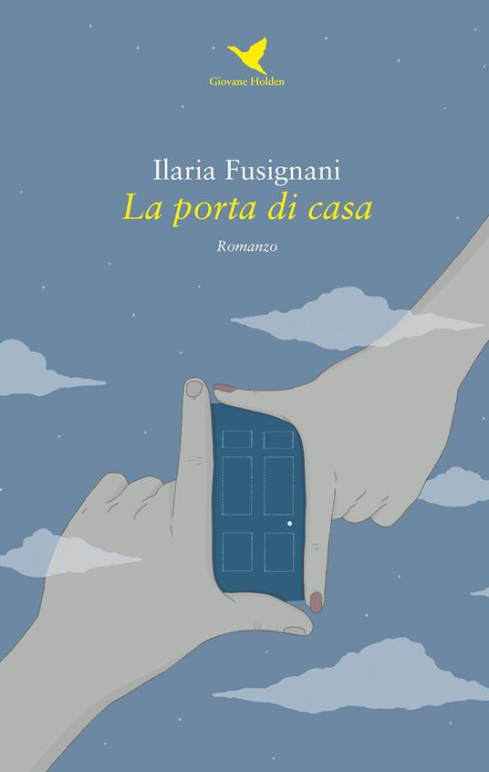 La porta di casa - Ilaria Fusignani - copertina
