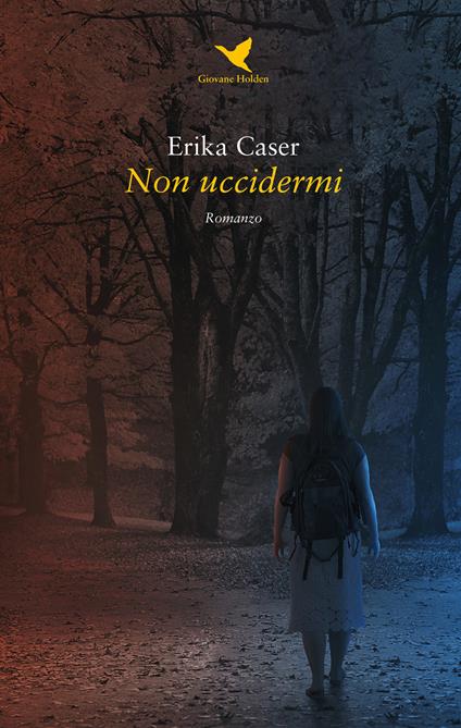 Non uccidermi - Erika Caser - copertina