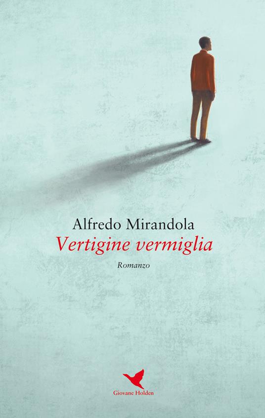 Vertigine vermiglia - Alfredo Mirandola - copertina