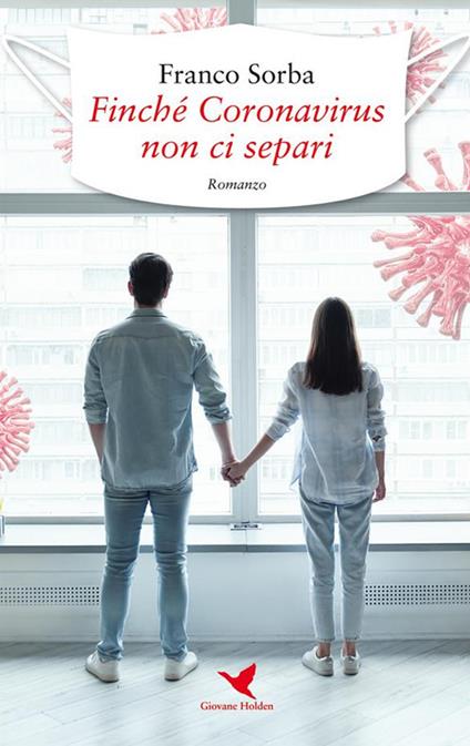 Finché Coronavirus non ci separi - Franco Sorba - ebook