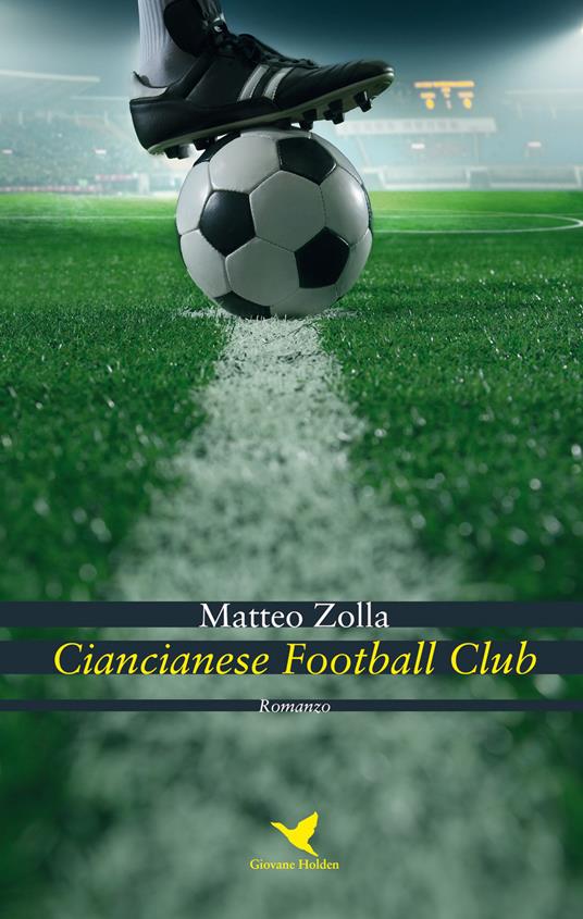 Ciancianese Football Club - Matteo Zolla - copertina