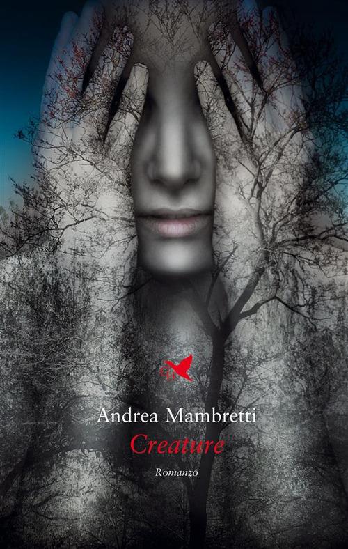 Creature - Andrea Mambretti - ebook