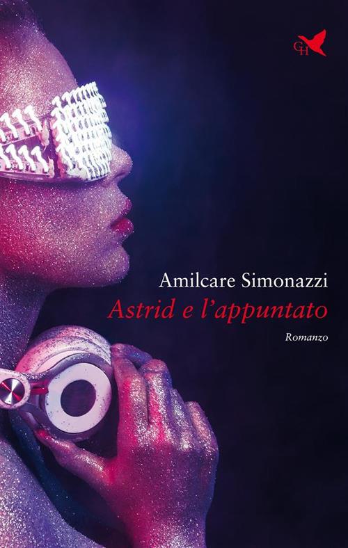 Astrid e l'appuntato - Amilcare Simonazzi - ebook