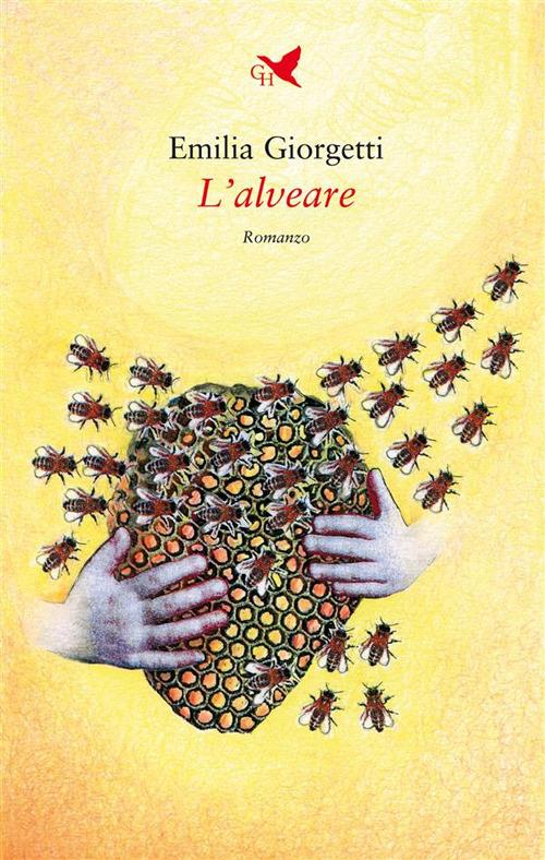 L' alveare - Emilia Giorgetti - ebook