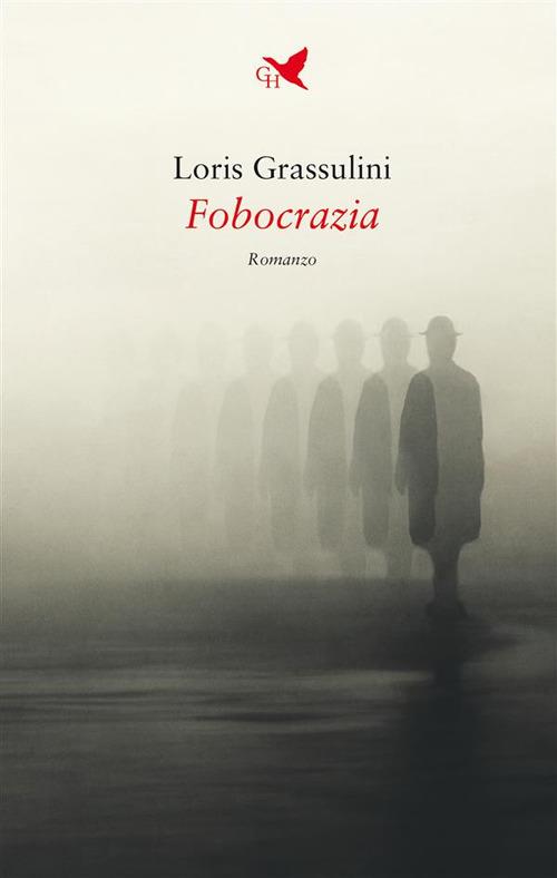 Fobocrazia - Loris Grassulini - ebook