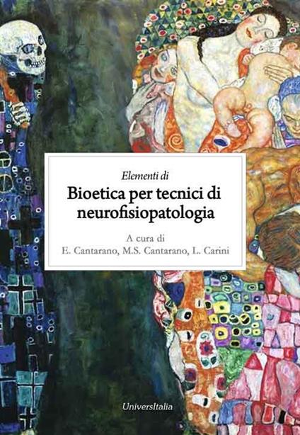 Elementi di bioetica per tecnici di neurofisiopatologia - copertina
