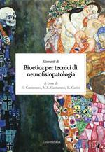 Elementi di bioetica per tecnici di neurofisiopatologia