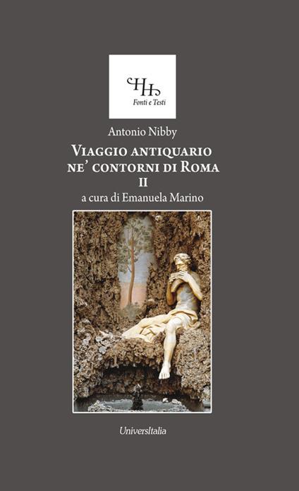 Viaggio antiquario ne' contorni di Roma - Antonio Nibby - copertina