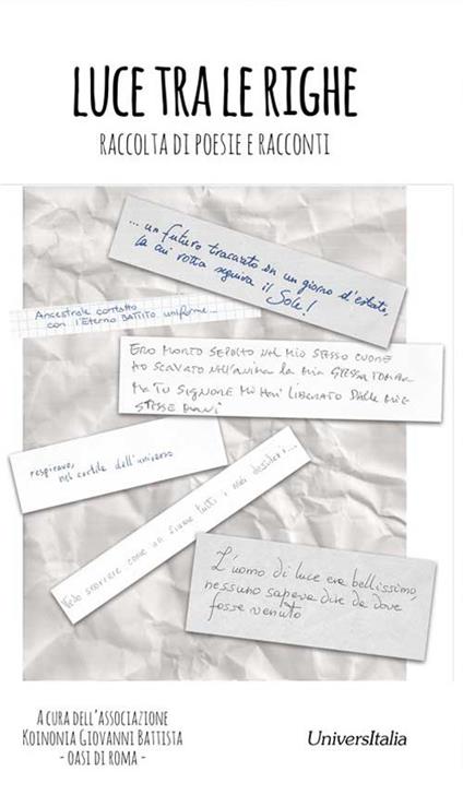 Luce tra le righe. Raccolta di poesie e racconti - copertina