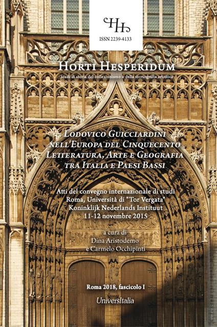 Lodovico Guicciardini nell'Europa del Cinquecento. Letteratura, arte e geografia tra Italia e Paesi Bassi. Atti del convegno internazionale di studi (Roma, 11-12 novembre 2015) - copertina