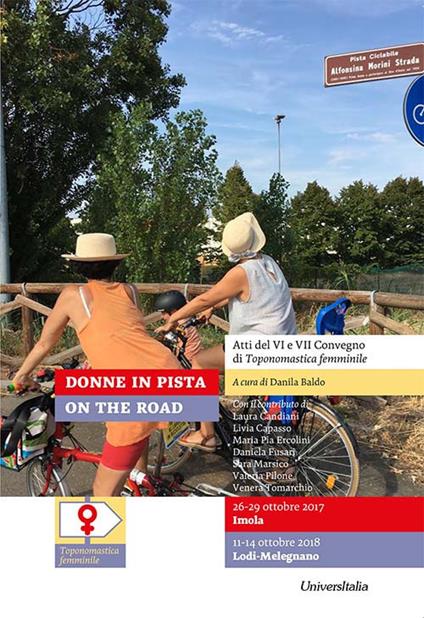 Donne in pista On the road. Atti del VI e VII Convegno di Toponomastica femminile (Imola, 26-29 ottobre 2017; Lodi-Melegnano, 11-14 ottobre 2018). Ediz. per la scuola - copertina