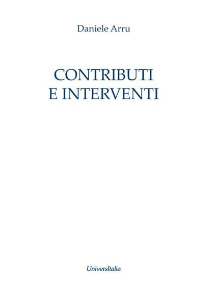 Contributi e interventi. Ediz. per la scuola - Daniele Arru - copertina