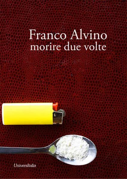 Morire due volte - Franco Alvino - copertina