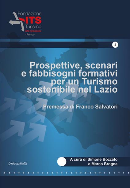 Prospettive, scenari e fabbisogni formativi per un Turismo sostenibile nel Lazio. - copertina