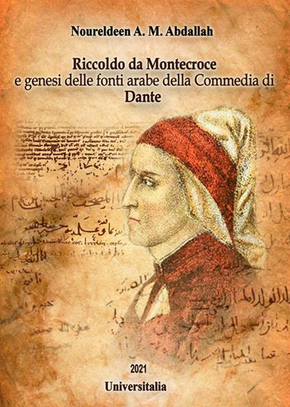 Riccoldo da Montecroce e genesi delle fonti arabe della Commedia di Dante - Noureldeen A. M. Abdallah - copertina