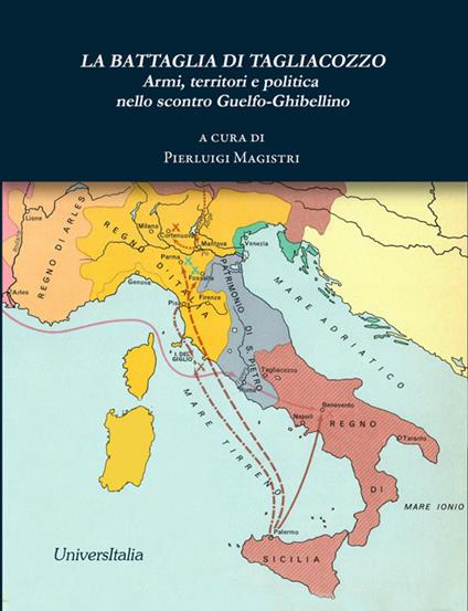 La battaglia di Tagliacozzo. Armi, territori e politica nello scontro guelfo-ghibellino - copertina