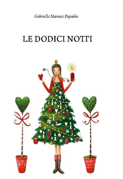 Le dodici notti - Gabriella Marucci Papadia - copertina