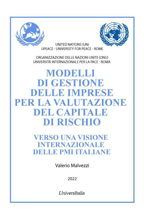 Modelli di gestione delle imprese per la valutazione del capitale di rischio. Verso una visione internazionale delle PMI italiane - Valerio Malvezzi - copertina