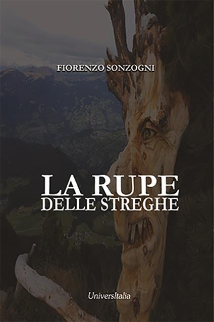 La rupe delle streghe - Fiorenzo Sonzogni - copertina