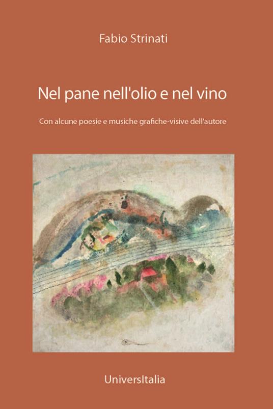 Nel pane nell'olio e nel vino - Fabio Strinati - copertina