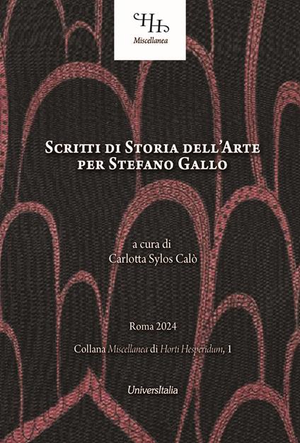 Scritti di storia dell’arte per Stefano Gallo - copertina