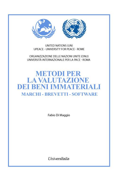 Metodi per la valutazione dei beni immateriali. Marchi, brevetti, software - Fabio Di Maggio - copertina
